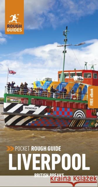 Pocket Rough Guide British Breaks Liverpool: Travel Guide with eBook Rough Guides 9781839058721 APA Publications