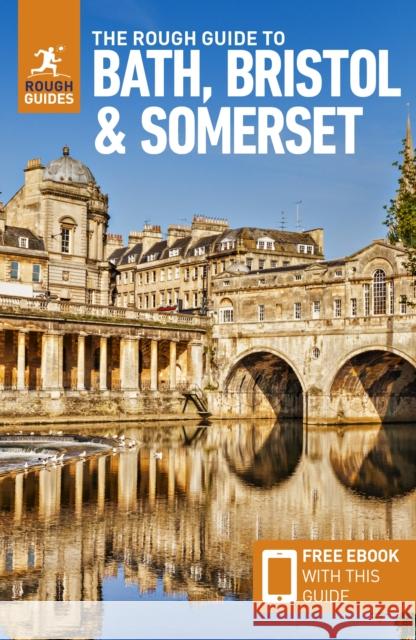 The Rough Guide to Bath, Bristol & Somerset: Travel Guide with eBook Rough Guides 9781839059841 APA Publications