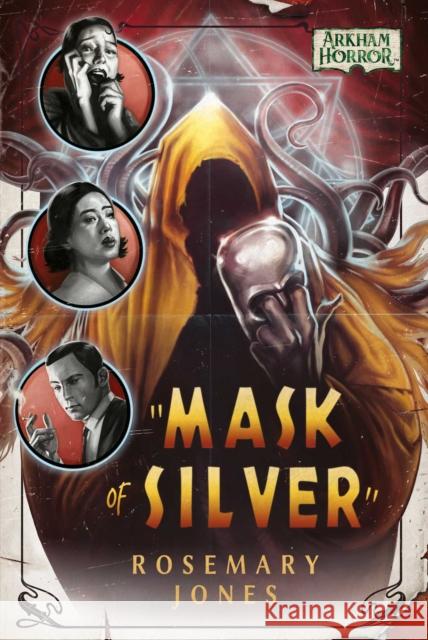 Mask of Silver: An Arkham Horror Novel Rosemary Jones 9781839080159