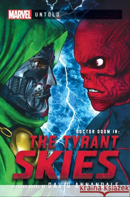 The Tyrant Skies: A Marvel: Untold Novel David Annandale 9781839081958 Aconyte Books