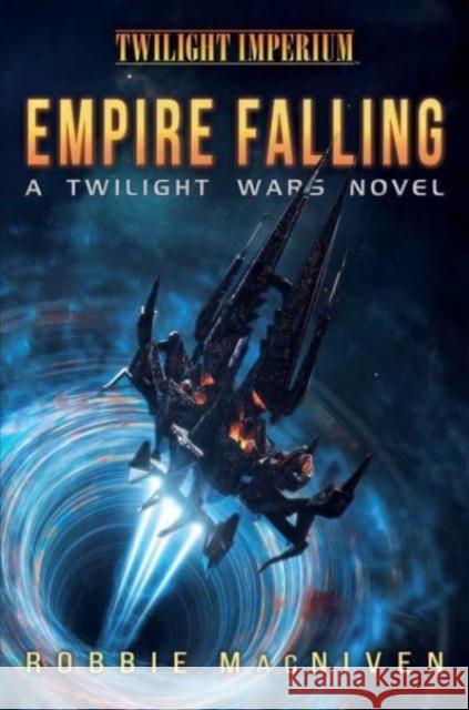 Empire Falling: A Twilight Wars Novel  9781839082375 Aconyte Books