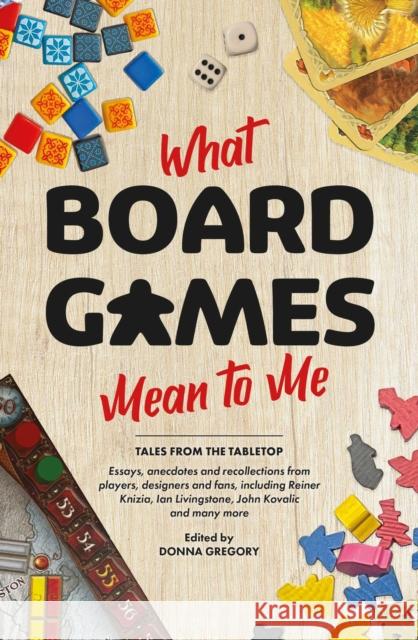 What Board Games Mean To Me Knizia 9781839082726 Aconyte Books