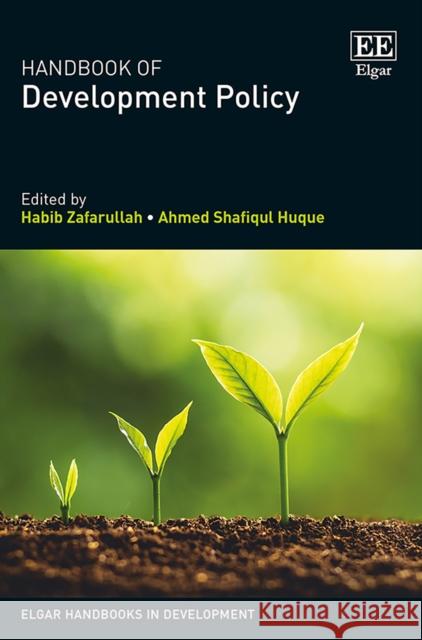 Handbook of Development Policy Habib Zafarullah Ahmed S. Huque  9781839100864