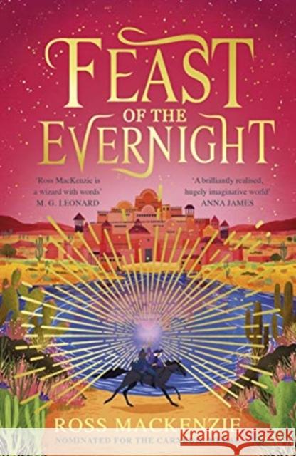 Feast of the Evernight Ross MacKenzie 9781839130472