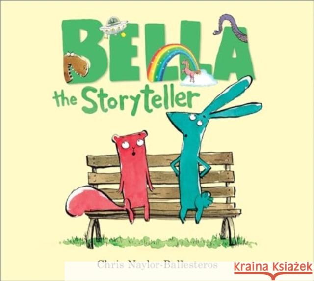 Bella the Storyteller Chris Naylor-Ballesteros 9781839132742