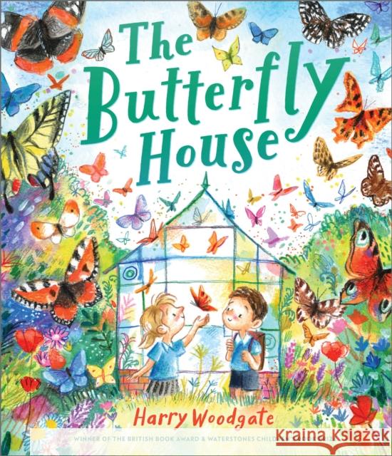 The Butterfly House Harry Woodgate 9781839132896