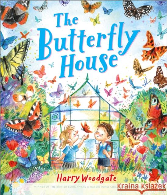 The Butterfly House Harry Woodgate 9781839132902 Andersen Press Ltd