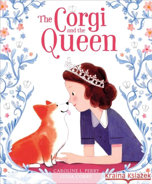 The Corgi and the Queen Caroline Perry 9781839133206