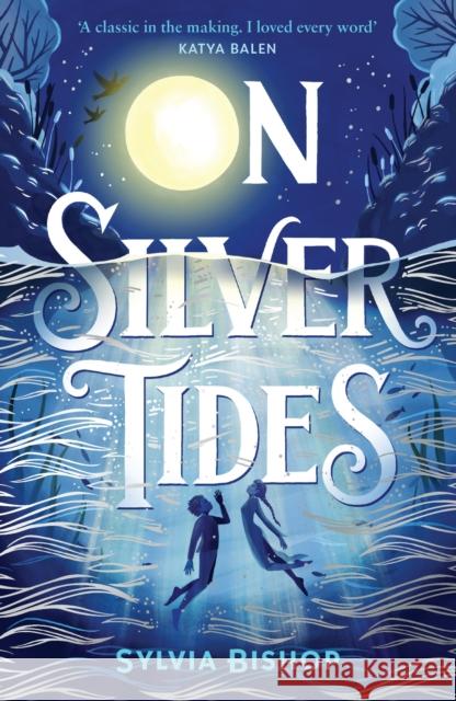On Silver Tides Sylvia Bishop 9781839133589 Andersen Press Ltd