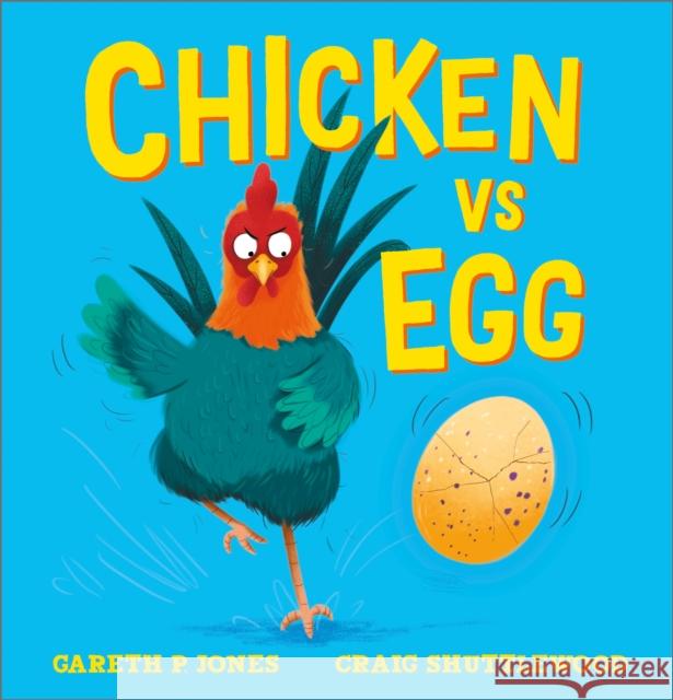 Chicken vs Egg Gareth P. (Author) Jones 9781839133640 Andersen Press Ltd