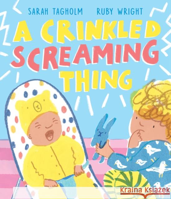 A Crinkled Screaming Thing Sarah Tagholm 9781839133688