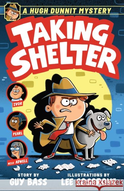 A Hugh Dunnit Mystery: Taking Shelter Guy Bass 9781839134180