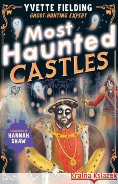 Most Haunted Castles Yvette Fielding 9781839134838