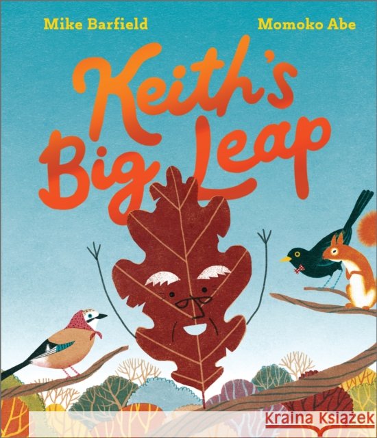 Keith's Big Leap Mike Barfield 9781839135545