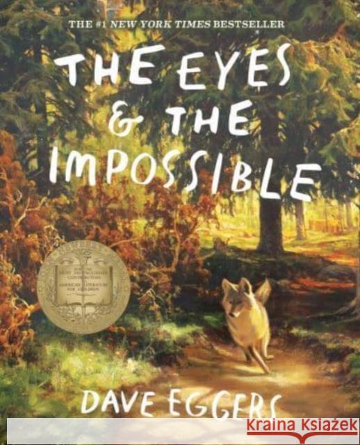The Eyes and the Impossible Dave Eggers 9781839136030