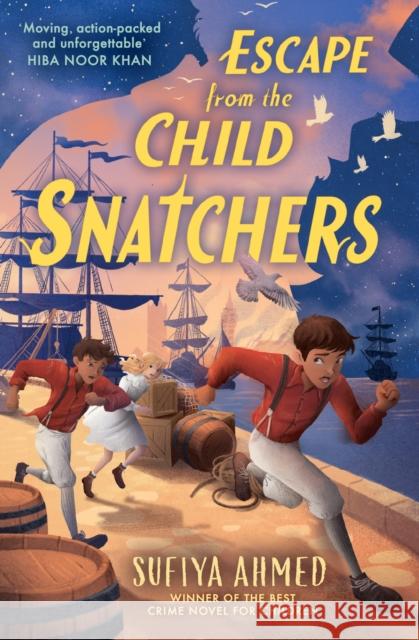 Escape from the Child Snatchers Sufiya Ahmed 9781839136511 Andersen Press Ltd
