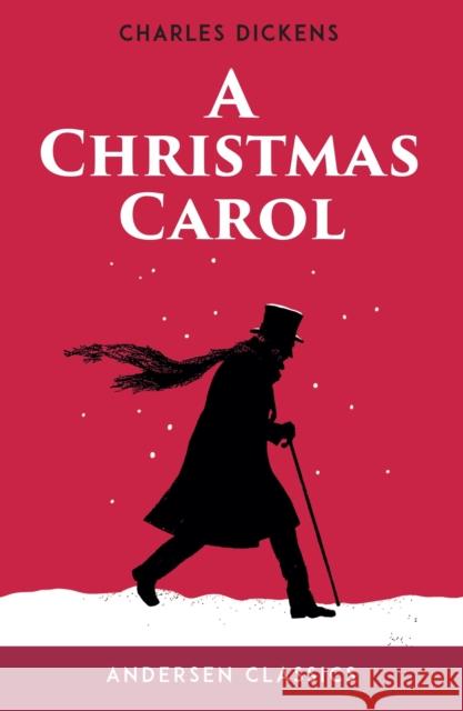 A Christmas Carol: The Original Unabridged Text Charles Dickens 9781839136740
