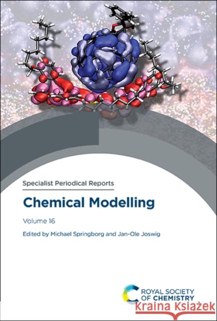 Chemical Modelling: Volume 16  9781839161704 Royal Society of Chemistry
