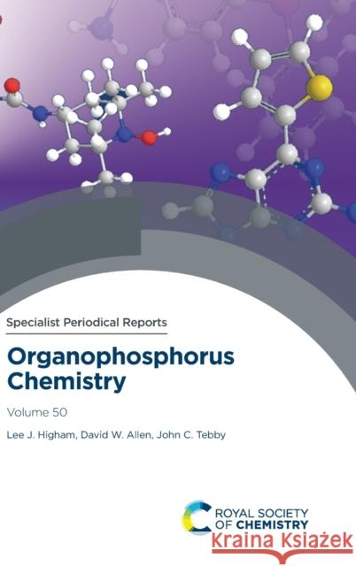 Organophosphorus Chemistry: Volume 50  9781839162053 Royal Society of Chemistry