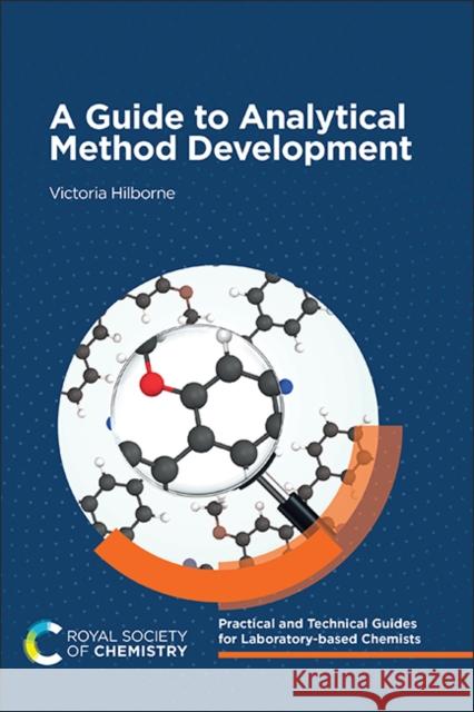 A Guide to Analytical Method Development Victoria (University College London, UK) Hilborne 9781839168109