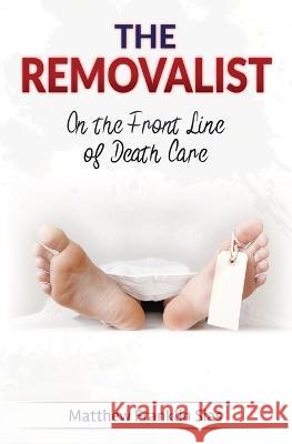 The Removalist Matthew Franklin Sias 9781839192739