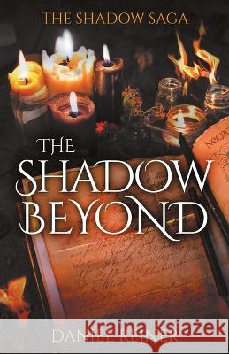 The Shadow Beyond Daniel Reiner 9781839192791
