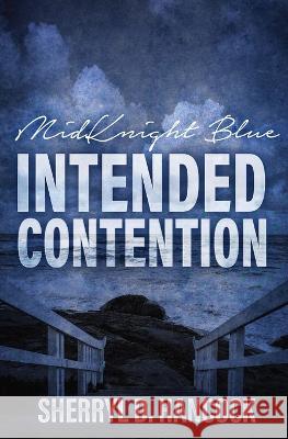 Intended Contention Sherryl D Hancock 9781839193224 Vulpine Press