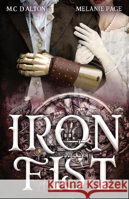 Iron Fist M C D'Alton, Melanie Page 9781839193453