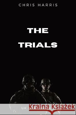 The Trials Chris Harris 9781839193675