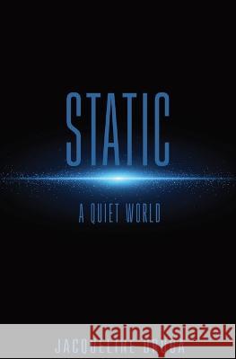 Static Jacqueline Druga 9781839193880 Vulpine Press