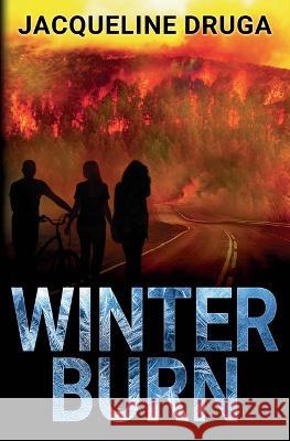 Winter Burn Jacqueline Druga 9781839194740 Ockham Publishing