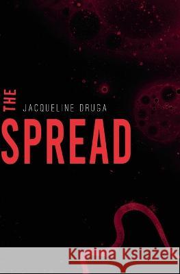 The Spread Jacqueline Druga 9781839194856 Vulpine Press