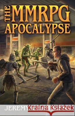 The MMRPG Apocalypse Jeremy Chambless 9781839194979 Level Up Publishing