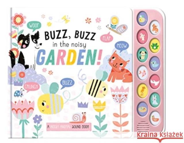 Buzz, Buzz in the Noisy Garden! Courteney Emmerson-Hicks 9781839238826 North Parade Publishing