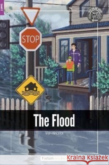 The Flood - Foxton Readers Level 2 (600 Headwords CEFR A2-B1) with free online AUDIO Foxton Books 9781839250453 Foxton Books