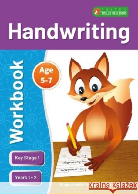 KS1 Handwriting Workbook for Ages 5-7 (Years 1 - 2) Perfect for learning at home or use in the classroom Foxton Books 9781839250699 Foxton Books