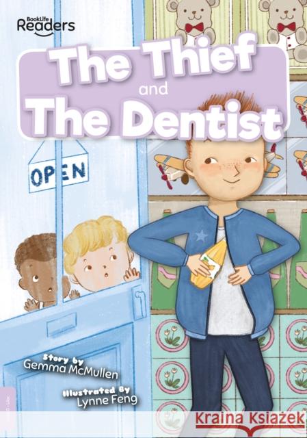 Thief and The Dentist Gemma McMullen 9781839270093