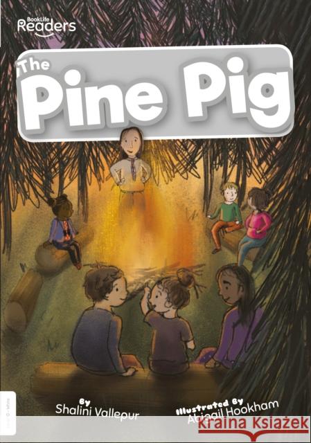 The Pine Pig Shalini Vallepur 9781839270161 BookLife Publishing