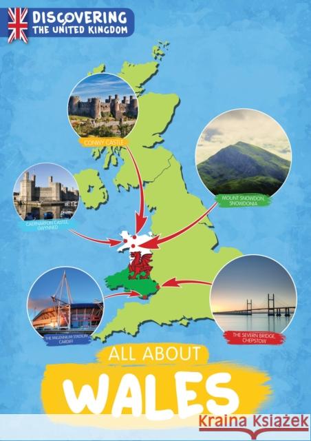 All About Wales Susan Harrison 9781839271106 BookLife Publishing