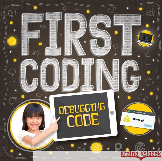 Debugging Code Sam Thompson 9781839272370 BookLife Publishing