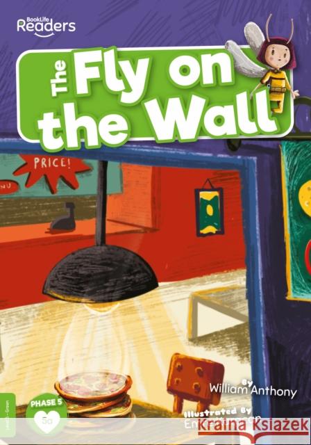 The Fly on the Wall William Anthony 9781839272974