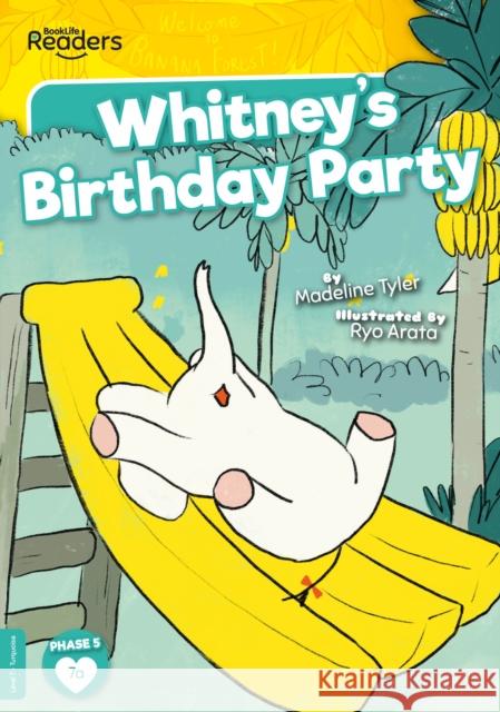 Whitney's Birthday Party Madeline Tyler 9781839273063