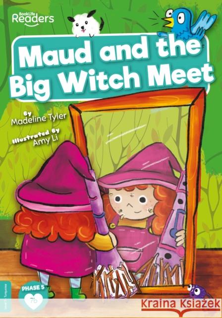 Maud and the Big Witch Meet Madeline Tyler 9781839273070