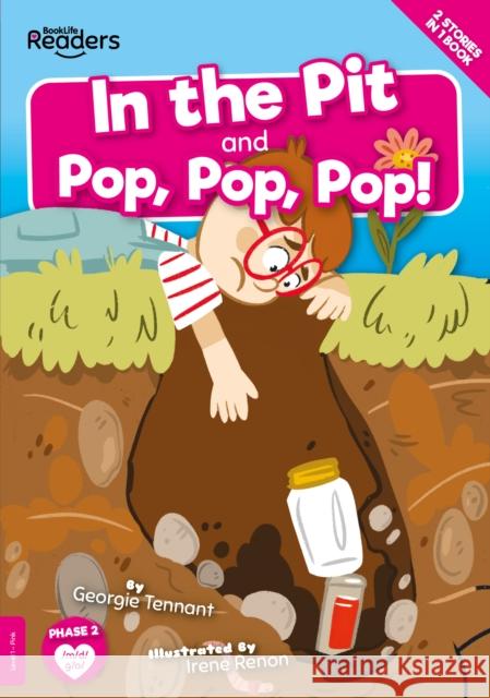 In The Pit and Pop Pop Pop! Georgie Tennant 9781839274206