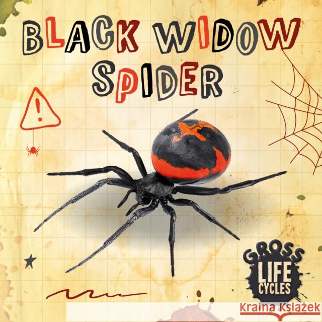 Black Widow Spider William Anthony 9781839274800 BookLife Publishing