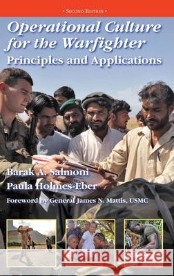 Operational Culture for the Warfighter: Principles and Applications (Second edition) Barak a Salmoni 9781839310249