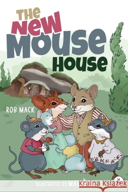 The New Mouse House Rob Mack 9781839340949