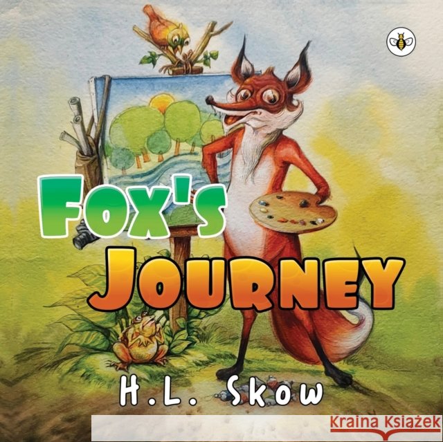 Fox's Journey H. L. Skow 9781839344190 Olympia Publishers