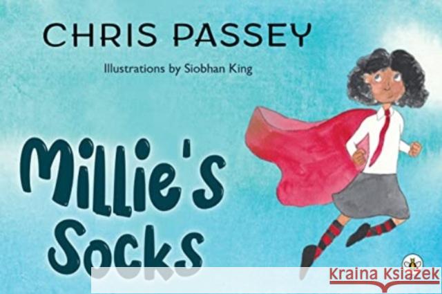 Millie's Socks Chris Passey 9781839344428 Olympia Publishers