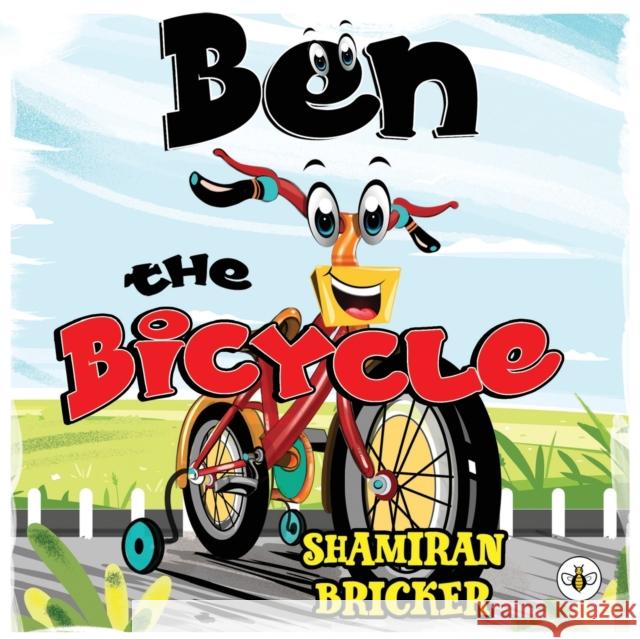 Ben the Bicycle Shamiran Bricker 9781839345838 Olympia Publishers
